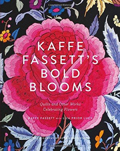 Kaffe Fassett's Bold Blooms