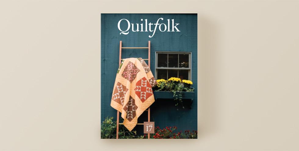 Quiltfolk - Issue 17: Connecticut