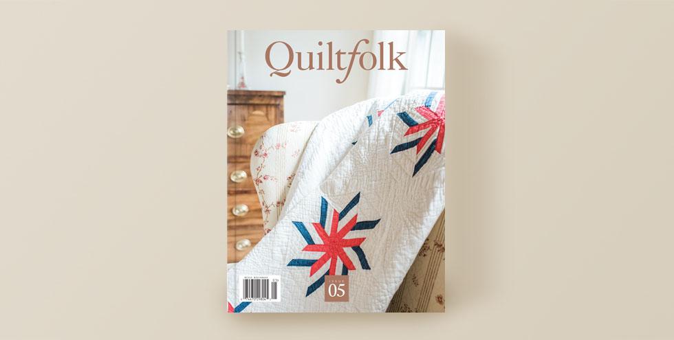Quiltfolk - Issue 05: Eastern Massachusetts