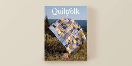 Quiltfolk - Issue 20: Idaho