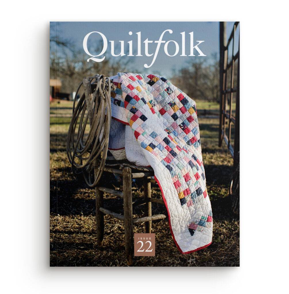 Quiltfolk - Issue 22: Texas Hill Country