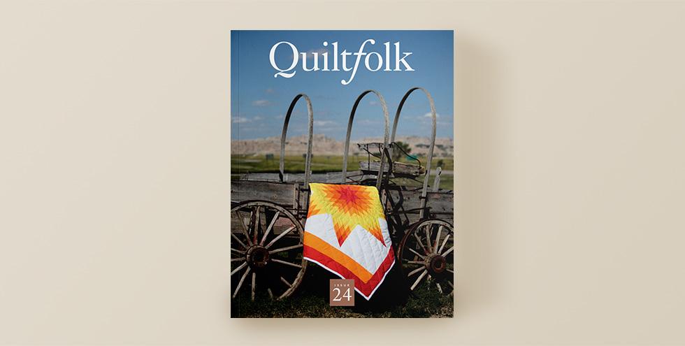 Quiltfolk - Issue 24: South Dakota