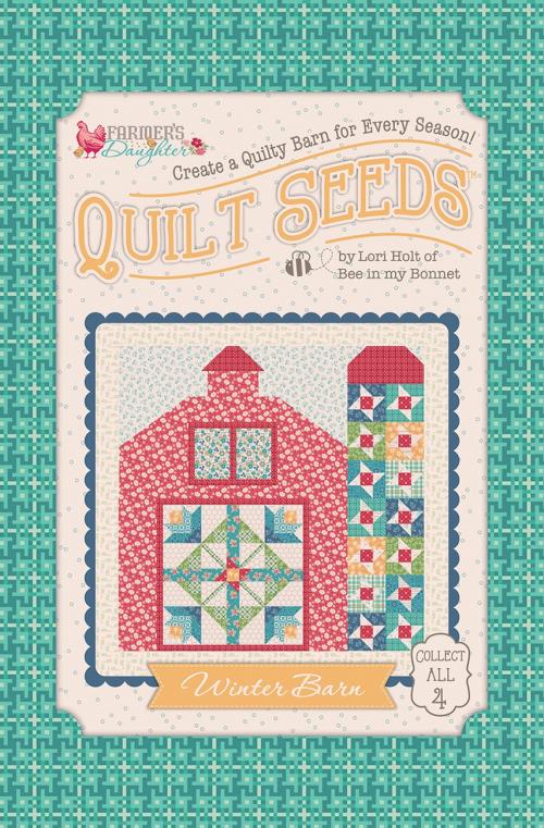 Lori Holt Farmer's Daughter Quilt Seeds Pattern Winter Barn