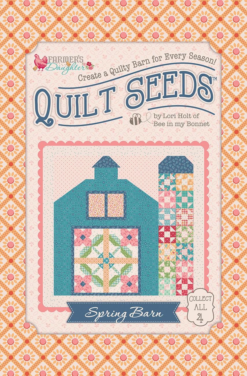 Lori Holt Farmer's Daughter Quilt Seeds Pattern Spring Barn